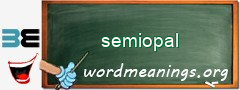 WordMeaning blackboard for semiopal